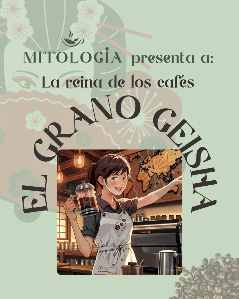 El grano GEISHA