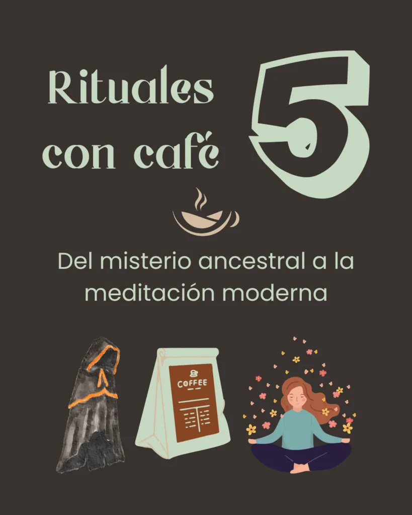 Rituales con café